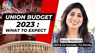 What Are Manufacturers Expecting From Budget 2023? In Conversation With CEO, Co-founder Of Fix Derma