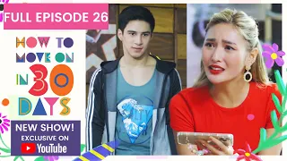 Full Episode 26 | How To Move On in 30 Days (w/ English Subs)