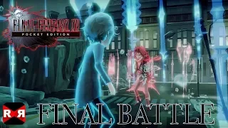 FINAL FANTASY XV POCKET EDITION - FINAL BOSS BATTLE - Walkthrough Gameplay