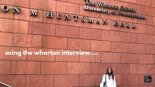 Acing The Wharton MBA Interview - Expert Tips From a Wharton Alum and MBA Coach