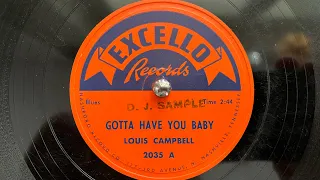 Louis Campbell - Gotta Have You Baby (Spinning 78 RPM US Excello)