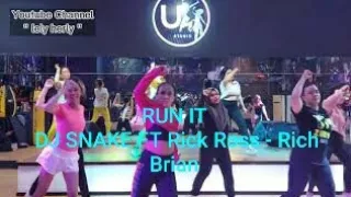 RUN IT - DJ SNAKE Ft RICK ROSE | ZUMBA | DANCE | WORKOUT | FITNES | CHOREO | LELY HERLY