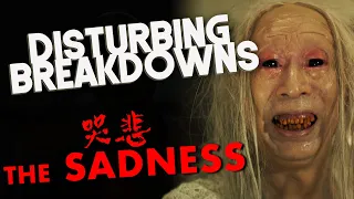 The Sadness (2021) | DISTURBING BREAKDOWN