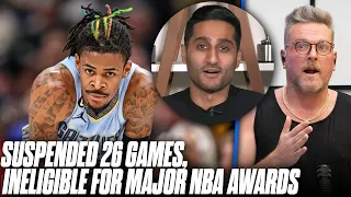 Ja Morant Officially Suspended For 25 Games, Not Eligible For Any Major NBA Awards | Pat McAfee