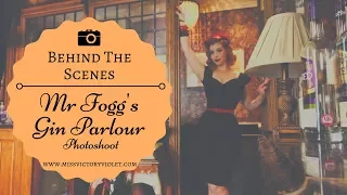 Mr Fogg's Gin Parlour | Behind The Scenes