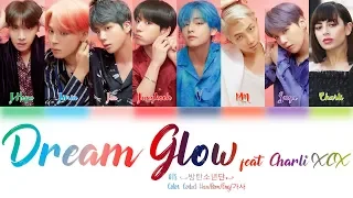 BTS (방탄소년단) & Charli XCX - Dream Glow (BTS WORLD OST Part 1) Lyrics Color Coded (Han/Rom/Eng)