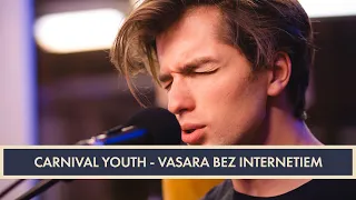 Carnival Youth - Vasara bez internetiem | #DodPieci 2020