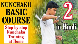 Nunchaku Training for Beginners at home (Hand Wrap and Hip Wrap) || Basic Course, lesson -2 in Hindi