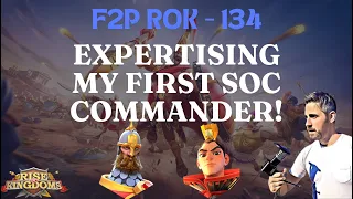 Rise of Kingdoms F2P. 134 - Expertising my First Season of Conquest Commander!