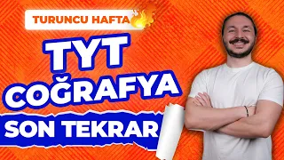 TYT COĞRAFYA FULL TEKRAR 2024 - Turuncu Hafta Genel Tekrar