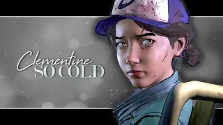 Clementine | So Cold