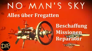 No Man's Sky (Desolation): Alles über Fregatten, Reparatur, Missionen