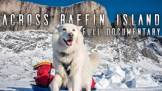 Man and His Dog Alone in the Arctic - The Full Documentary