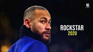 Neymar Jr 2020 ● ROCKSTAR - DaBaby ft. Roddy Ricch ᴴᴰ