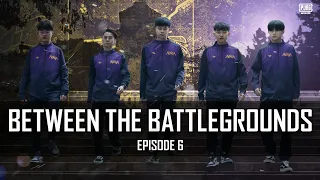Between The Battlegrounds EP6 - Be Determined | Documentary Ft. NOVA-XQF, paraboy