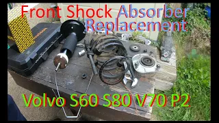 Volvo S60 S80 V70 Front shock absorber replacement