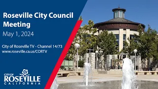 City Council Meeting of May 1, 2024 - City of Roseville, CA