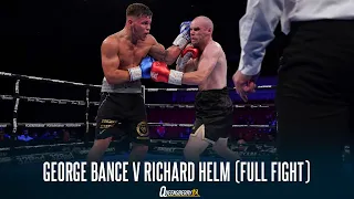 George Bance v Richard Helm (Full Fight)
