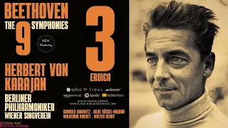 Beethoven - Symphony No. 3 "Eroica" / Remastered (rr.: Herbert von Karajan, Berliner Philharmoniker)