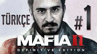 EMPIRE BAY'E HOŞ GELDİNİZ! | MAFIA 2 DEFINITIVE EDITION TÜRKÇE BÖLÜM 1