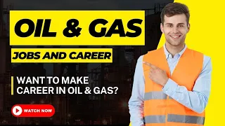 Oil and Gas Industry Explained Fully │ Understand Oil & Gas for a Better Career