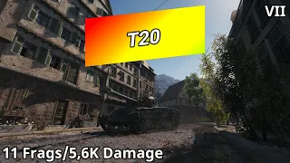 T20 (11 Frags/5,6K Damage) | World of Tanks