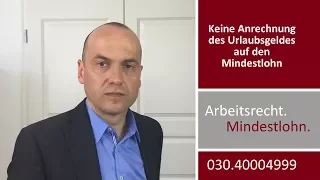 Mindestlohn und Urlaubsgeld - Keine Anrechnung | Fachanwalt Alexander Bredereck