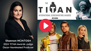 2024 TITAN Screenwriting Contest Judge - Shannon McIntosh (Oscar-Nominated Producer)