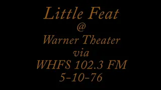 Little Feat @ Warner Theater 5-10-76 via WHFS 102.3 FM