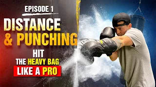 IMPROVE Heavy Bag Training With Better Distance & Punching - Heavy Bag Training For BEGINNERS Ep.1