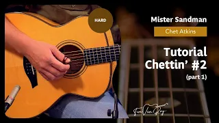 Mister Sandman (Chet Atkins) - Tutorial (Part 1)