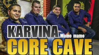 Core Cave Karvina Demo May 2017   MAMO MAMO