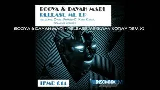 Booya & Dayah Mari - Release Me (Kaan Koray Remix)