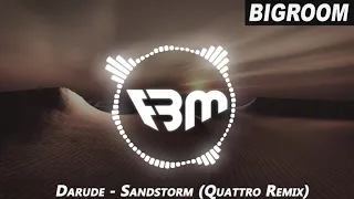 Darude - Sandstorm (Quattro Remix) | FBM