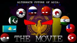 Alternate Future Of Asia - THE FULL MOVIE