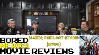 X-Men:The Last Stand (2006) - Every X-Men Movie Reviewed & Ranked - Bored Nerds Movie Reviews