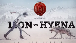 LEO - Lion vs Hyena | Thalapathy Vijay | Lokesh Kanagaraj | Alter Ego