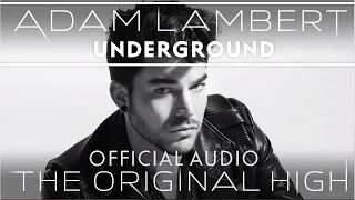 Adam Lambert - Underground [Official Audio]