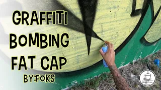 Graffiti bombing FAT Cap  - by: FOKS