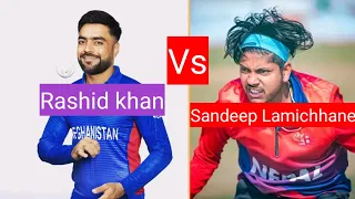 Sandeep Lamichhane vs Rashid Khan ❤️comparison