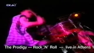 The Prodigy  Rock 'N' Roll   live in Athens 1995