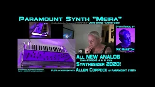 Paramount Synth Meira NEW Analog Synthesizer Crowd Funded Rik Marston