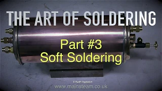 THE ART OF SOLDERING - PART #3