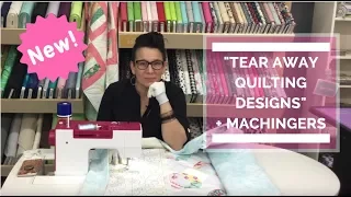 Tear Away Quilting Designs with Machingers