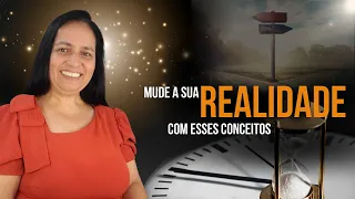 Mude a sua realidade e seja feliz