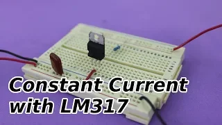 Constant Current Source with LM317 IC