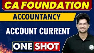 Account Current in One Shot | CA Foundation | Accountancy