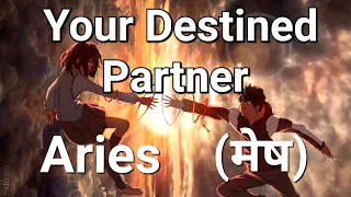 ♈ Aries  (मेष) |👩‍❤️‍👨Destined Partner 👩‍❤️‍👨| Tarot Card Reading 🃏| In Hindi