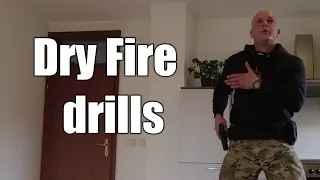 Dry fire drills at home/country