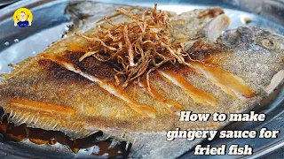 How to make gingery sauce for fried fish